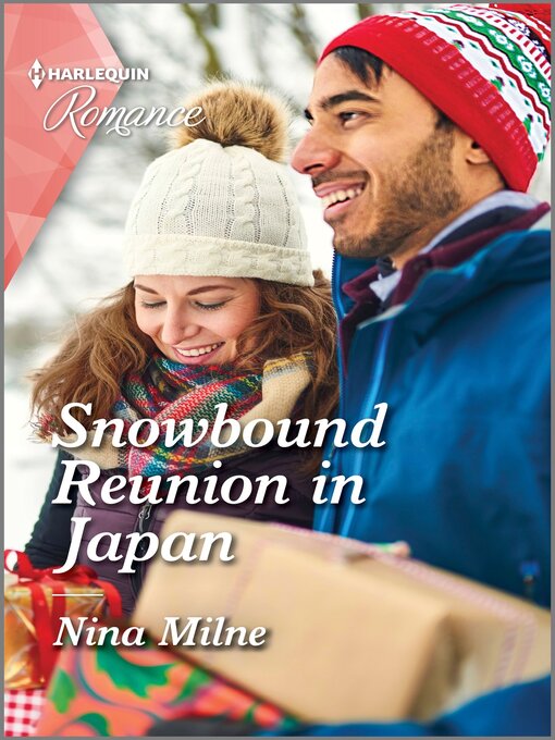 Title details for Snowbound Reunion in Japan by Nina Milne - Available